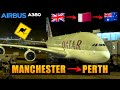 The Kangaroo Route | Manchester 🇬🇧 - Doha 🇶🇦 - Perth 🇦🇺 | Qatar Airways | Flight report (# 147)
