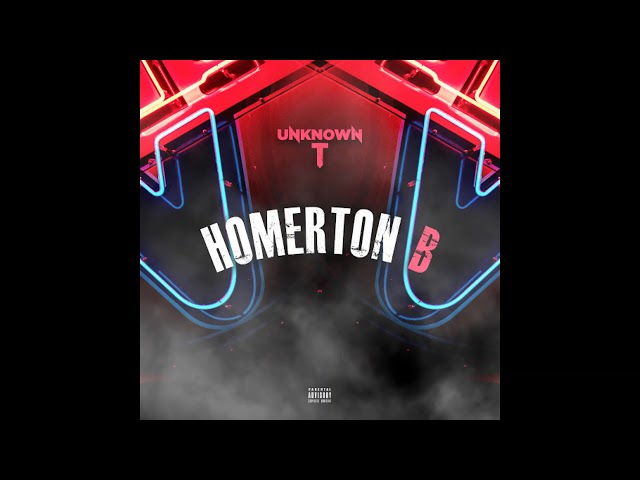 Unknown T - Homerton B [BEST CLEAN]