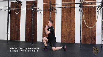 Alternating Reverse Lunges Goblet hold