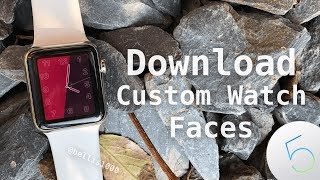 How to Get Custom Watch Faces on Apple Watch S0/S1/S2/S3/S4 TUTORIAL!