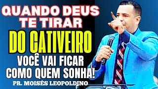 When God Takes You Out Of Captivity You Will Be Like One Who Dreams  Pastor Moiss Leopoldino