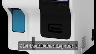 Sysmex XP300 - clot troubleshooting step 1