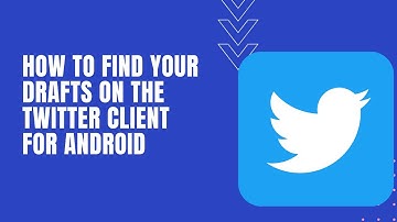How to find you twitter drafts on an Android device 2020 (Easy!)