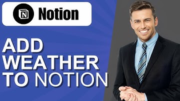 How to Add Weather to Notion