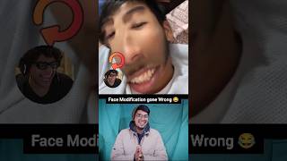 Face Modification gone Wrong 😂/ wait for d end/ #funny #meme #funnymeme #viralmeme  #explore #shorts