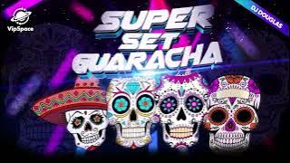 🇲🇽 Super Set Guaracha Mexico #24 DJ Douglas Set Guaracha 2022 (Aleteo,Zapateo,Guaracha)