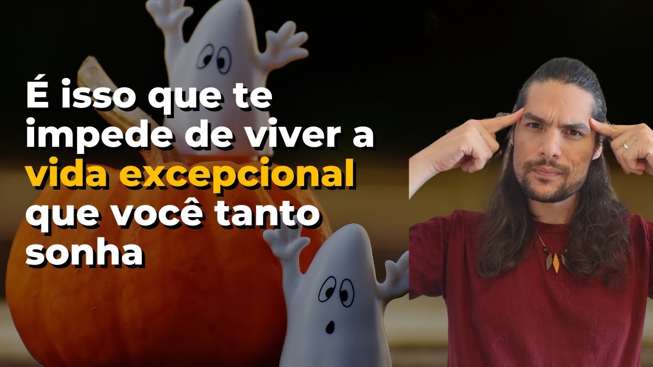 É isso que te impede de viver a vida excepcional que você tanto sonha ...