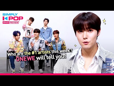 [Simply K-Pop] Preview with ONEWE(원위)~!! - Ep.417