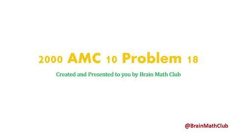 2000 AMC 10 Problem 18