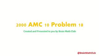 2000 AMC 10 Problem 18