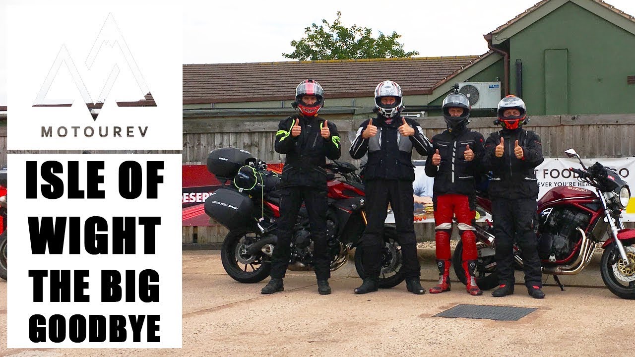 Isle of Wight Motorcycle Tour The Big Goodbye YouTube