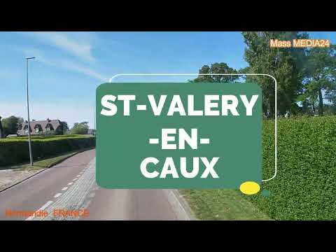 SAINT VALERY en CAUX - NORMANDIE