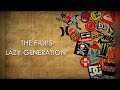 Lazy Generation - The F-Ups