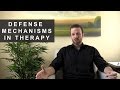 Defense Mechanisms in Therapy