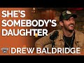 Drew Baldridge - She's Somebody's Daughter (Acoustic) // Fireside Sessions