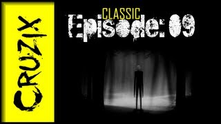 CLASSIC Creepypasta! Episode:09 