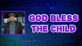 James Taylor - God Bless The Child (Lyrics)