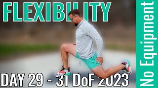 Flexibility Routine - Day 29 - 31 Days of Fitness Series - 2023