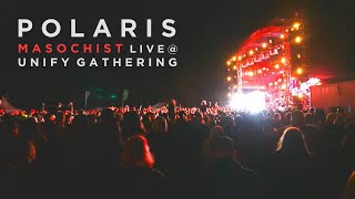 Polaris - Masochist [Live Unify 2020]
