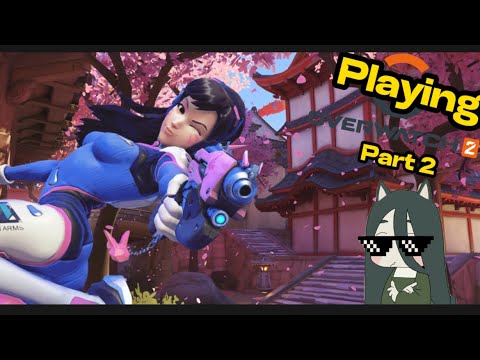 Playing Overwatch part 2 Dva party #funny #over watch2  #viral