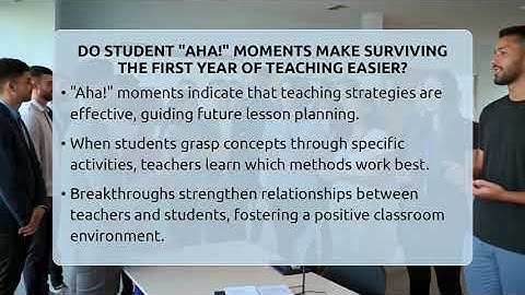 Do Student "aha!" Moments Make Surviving The First Year Of Teaching Easier? - Aspiring Teacher Guide