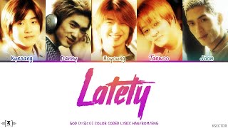 god (지오디) - Lately (요즘) Lyrics [Color Coded Han/Rom/Eng]