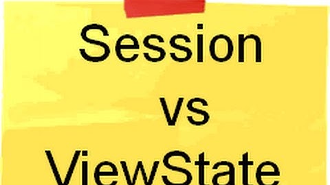 Session vs ViewState in ASP.NET | ASP.NET Interview Questions & Answers