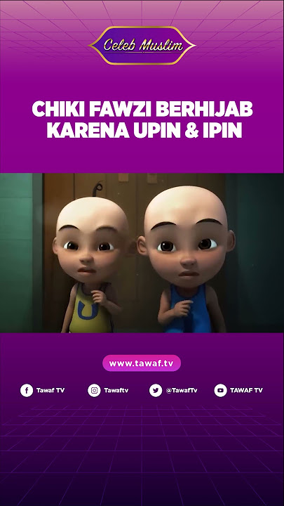 Chiki Fawzi Berhijab Karena Upin & Ipin #news #beritaislam #tawaftv