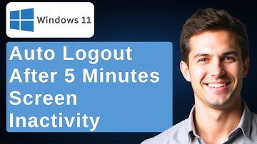 Windows 11 How To Set Auto Logout After 5 Minutes Of Screen Inactivity [2025 Guide]