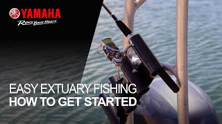 How To - Get Started with Estuary Fishing