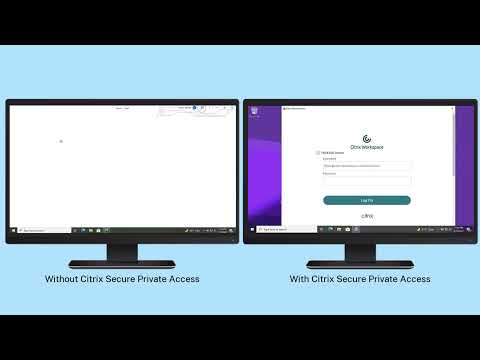 Citrix Features Explained: Private Client/Server App Access with Citrix Secure Private Access