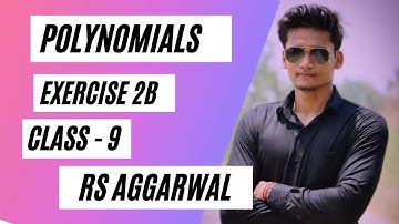 Class 9 Ex 2B Polynomials | RS Aggarwal CBSE  Exercise 2b | Rajmith Study