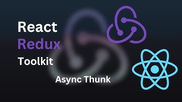 Redux Thunk Middleware in Redux Toolkit for Async Actions.