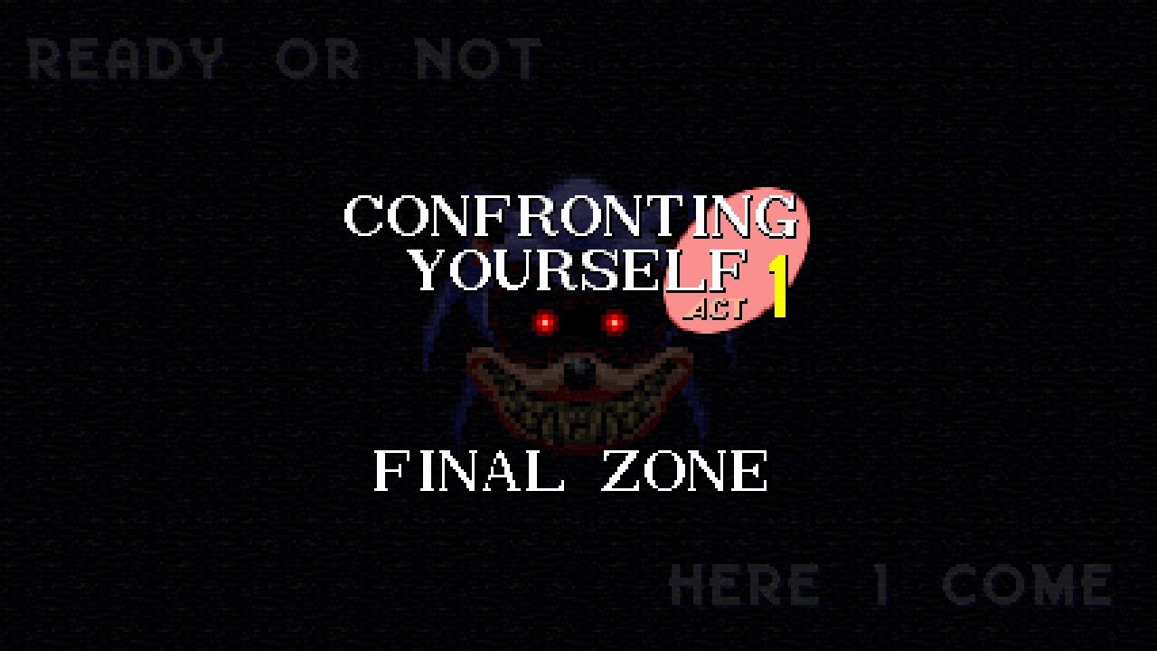 Confronting yourself final zone