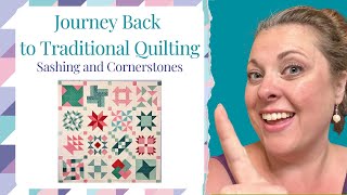 How to add Sashing and Cornerstones to your quilt