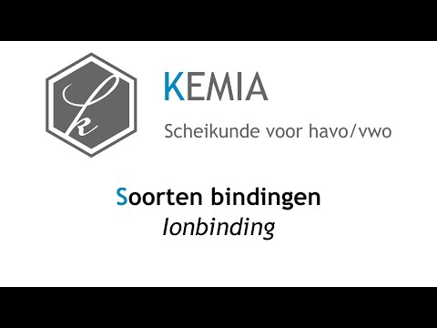 Soorten bindingen: Ionbinding