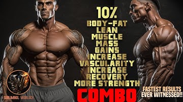 Get 10 Percent Body Fat Fast! Lean Muscle Mass Gains, Increase Vascularity, Strength and Recovery