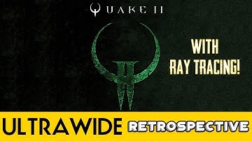 Quake II with Ray Tracing - PC Ultra Quality (3440x1440)