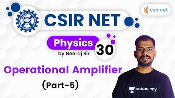 06:00 PM - CSIR UGC NET 2020 | Physics by Neeraj Sir | Operational Amplifier (Part-5)