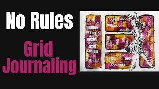 Grid Journaling Has No Rules #artjournal #mixedmedia #artjournalforbeginners