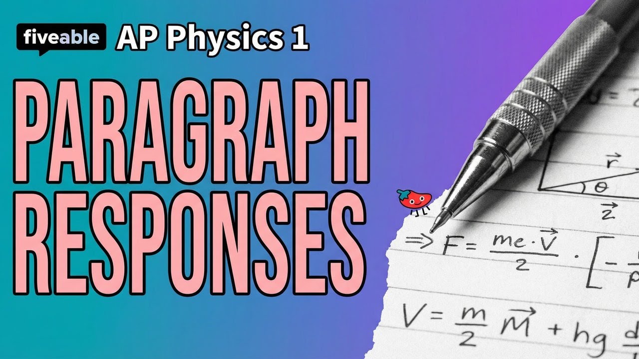 AP Physics 1 - FRQ Paragraph Responses: Strategy & Examples | Fiveable ...