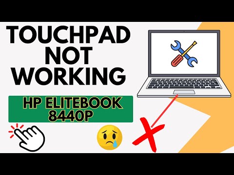 HP Elitebook 8440p touchpad not working, by Ultimate PC Guide