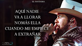 (LETRA) Palabra De Hombre - El Fantasma [ESTUDIO 2020]