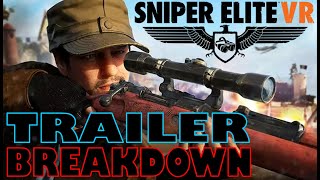 Sniper Elite VR - Release Date Trailer Breakdown