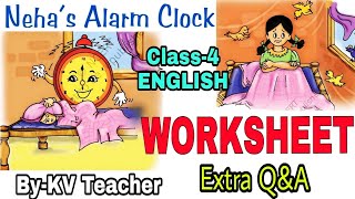worksheet neha s alarm clock class 4 english chapter 2 unit 1 extra question answer by kv teacher youtube