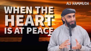 [Snippet] When The Heart is at Peace | Ali Hammuda