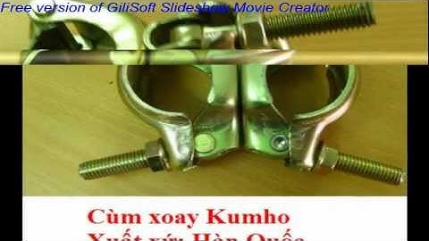 CÙM XOAY. KHÓA XOAY D48.6 . CÙM CỐ ĐỊNH. KHÓA GIÀN GIÁO.