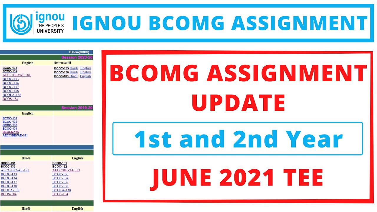 IGNOU BCOMG ASSIGNMENT UPDATE | 1st and 2nd Year | JUNE 2021 TEE | LAST ...