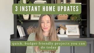3 Easy Home Updates That Instantly Improve Your Space (Cheap & DIY)