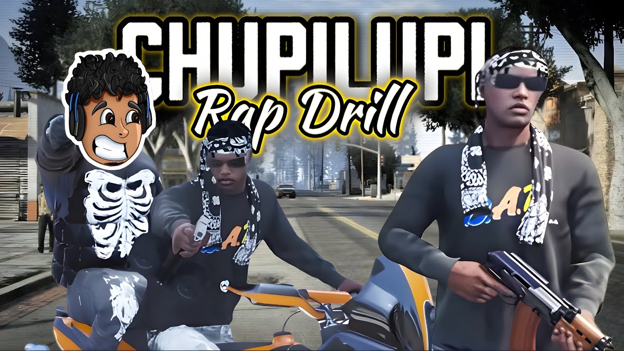CHUPILUPI [Drill Rap] CREATIVO GTA5
